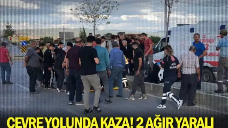 Çevre yolunda kaza! 2 ağır yaralı