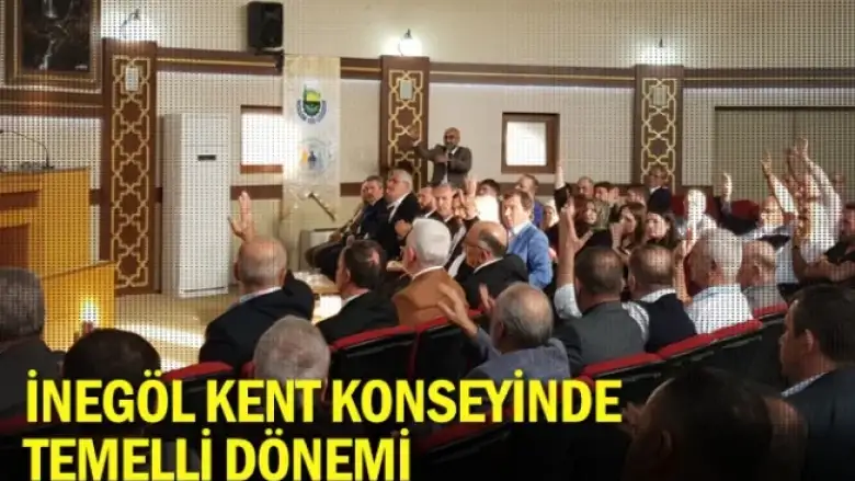 İnegöl Kent Konseyinde Temelli Dönemi