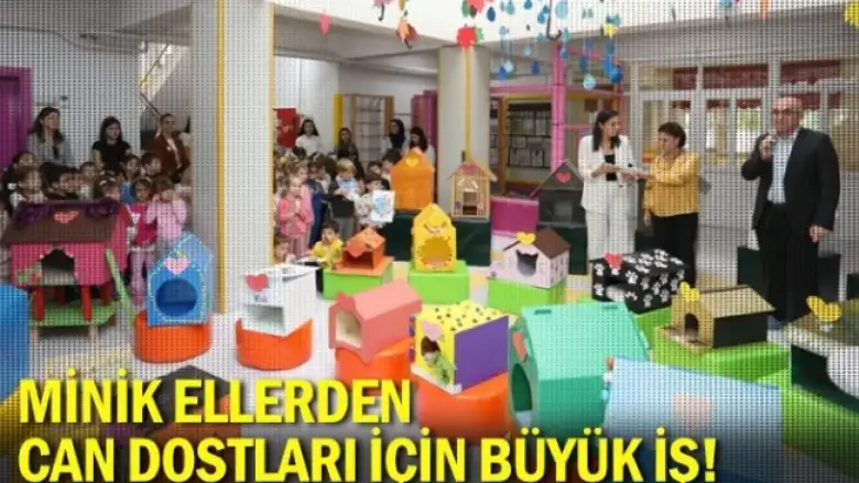 Minik ellerden can dostları için büyük iş!