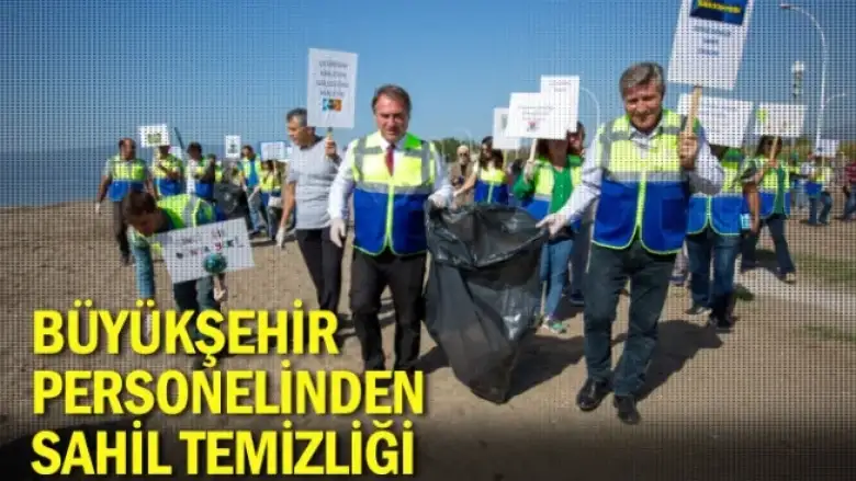Büyükşehir personelinden sahil temizliği
