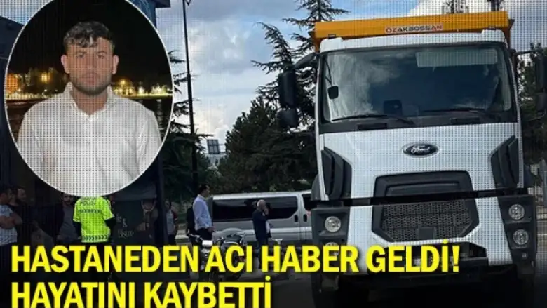 Hastaneden acı haber geldi! Hayatını kaybetti