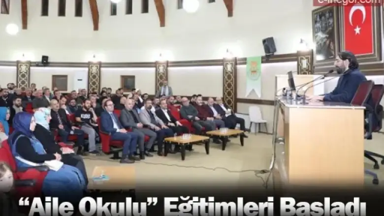 “Aile Okulu” Eğitimleri Başladı