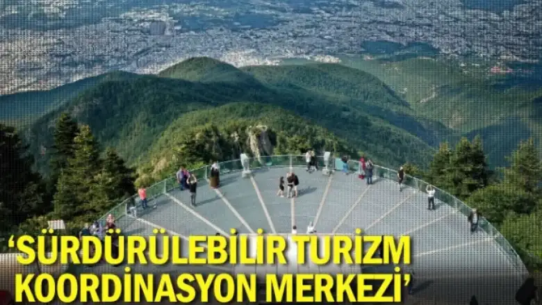 ‘Sürdürülebilir Turizm Koordinasyon Merkezi’