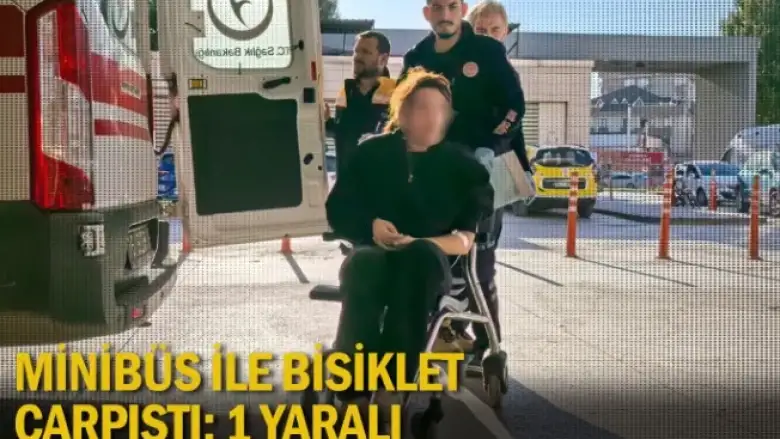 Minibüs ile bisiklet çarpıştı: 1 yaralı