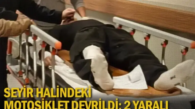 Seyir halindeki motosiklet devrildi: 2 yaralı
