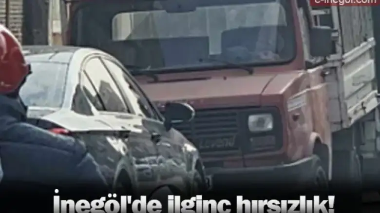 İnegöl'de ilginç hırsızlık!