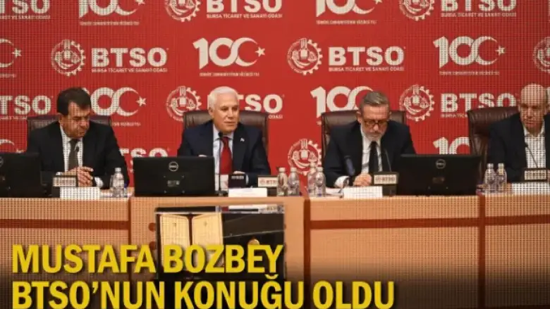 Mustafa Bozbey, BTSO’nun konuğu oldu