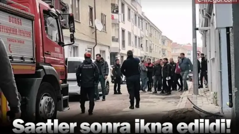 Saatler sonra ikna edildi!