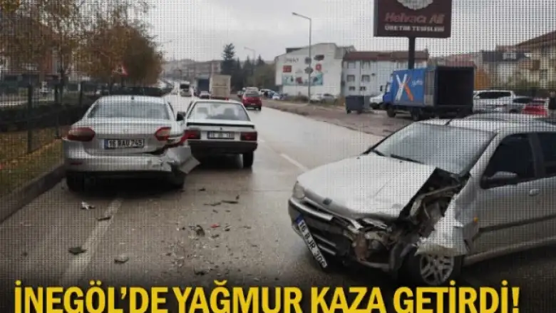 İnegöl'de yağmur kaza getirdi