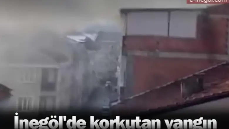 İnegöl'de korkutan yangın