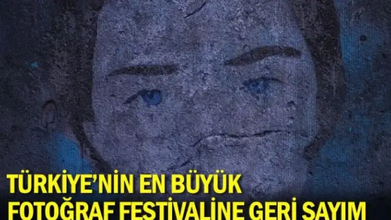 Türkiye’nin en büyük fotoğraf festivaline geri sayım