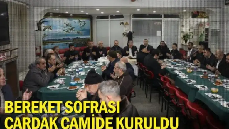 Bereket Sofrası Çardak Camide Kuruldu