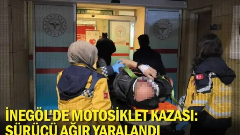 İnegöl'de motosiklet kazası: Sürücü ağır yaralandı