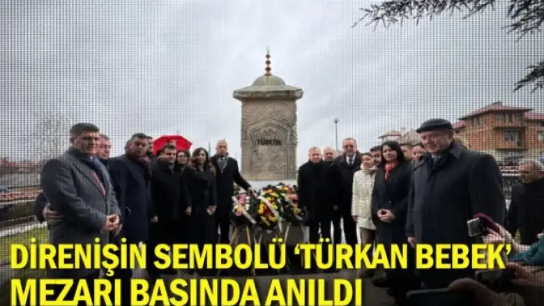 Direnişin sembolü 'Türkan bebek' mezarı başında anıldı