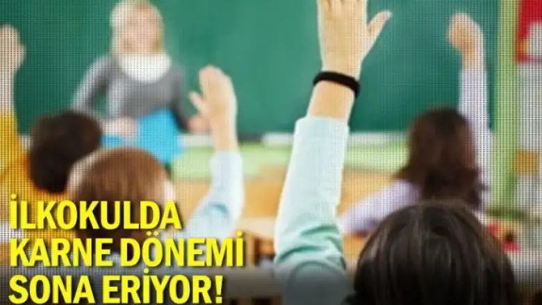 İlkokulda karne dönemi sona eriyor!