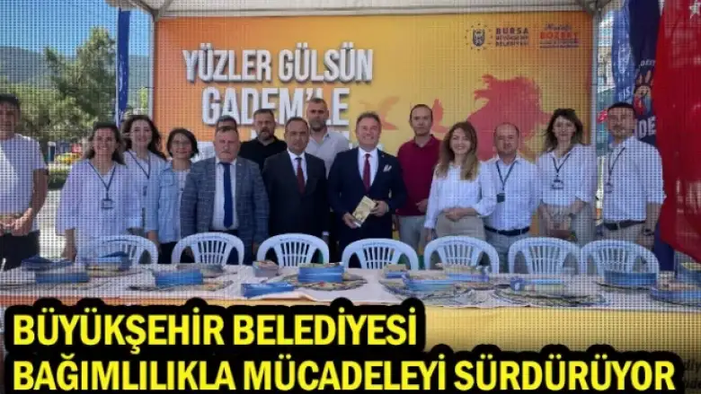 Büyükşehir Belediyesi, bağımlılıkla mücadeleyi sürdürüyor