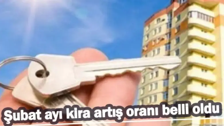 Şubat ayı kira artış oranı belli oldu
