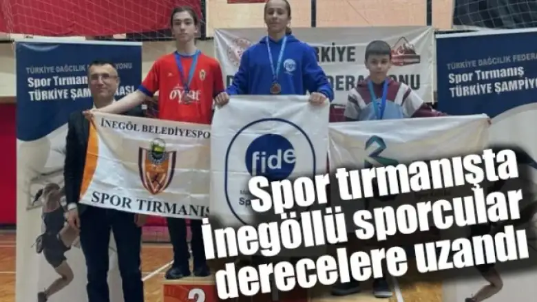 Spor tırmanışta İnegöllü sporcular derecelere uzandı