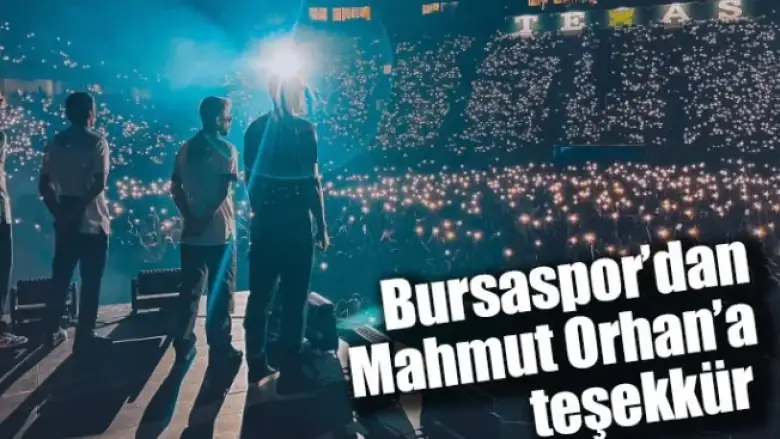 Bursaspor’dan Mahmut Orhan’a teşekkür