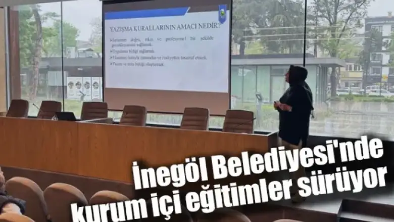 İnegöl Belediyesi'nde kurum içi eğitimler sürüyor
