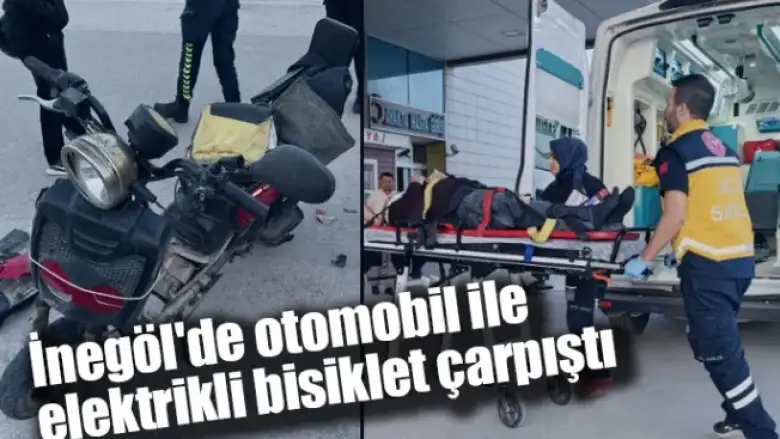 İnegöl'de otomobil ile elektrikli bisiklet çarpıştı