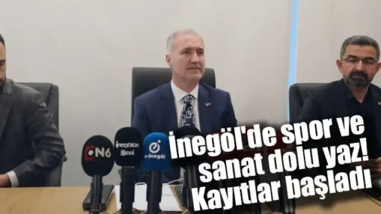 İnegöl'de spor ve sanat dolu yaz! Kayıtlar başladı
