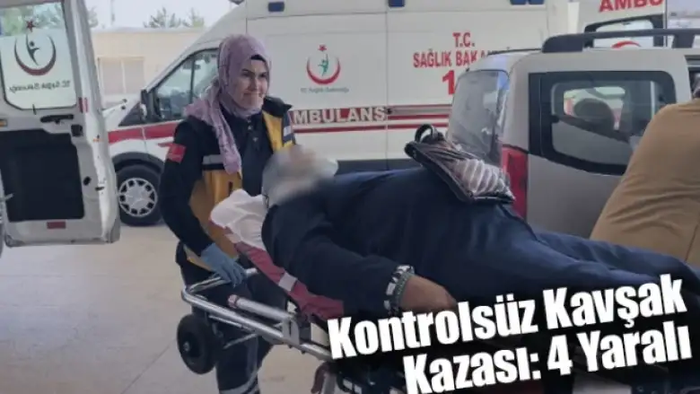 Kontrolsüz Kavşak Kazası: 4 Yaralı