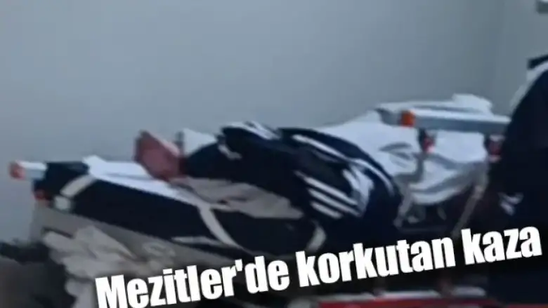 Mezitler'de korkutan kaza