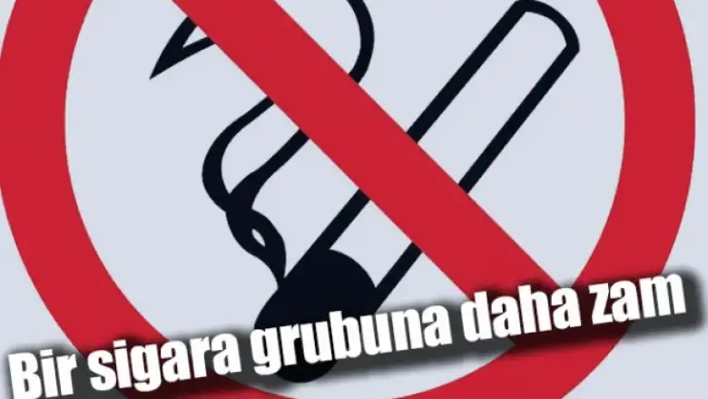 Bir sigara grubuna daha zam