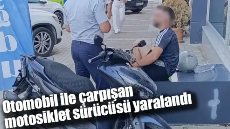 Otomobil ile çarpışan motosiklet sürücüsü yaralandı