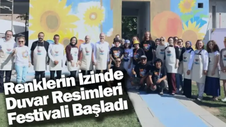 Renklerin İzinde Duvar Resimleri Festivali Başladı