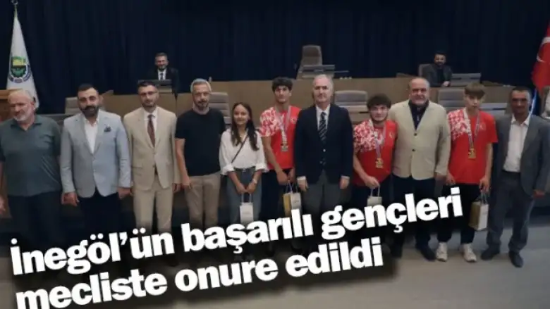 İnegöl’ün başarılı gençleri, mecliste onure edildi