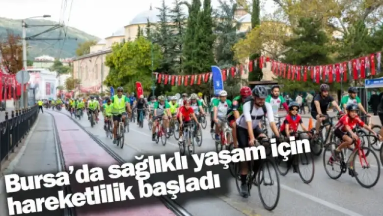 Bursa’da sağlıklı yaşam için hareketlilik başladı