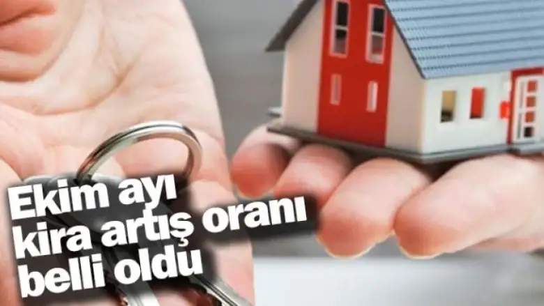 Ekim ayı kira artış oranı belli oldu