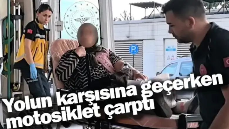 Yolun karşısına geçerken motosiklet çarptı