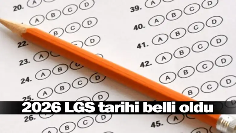 2026 LGS tarihi belli oldu