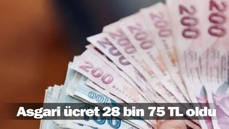 Asgari ücret 28 bin 75 TL oldu