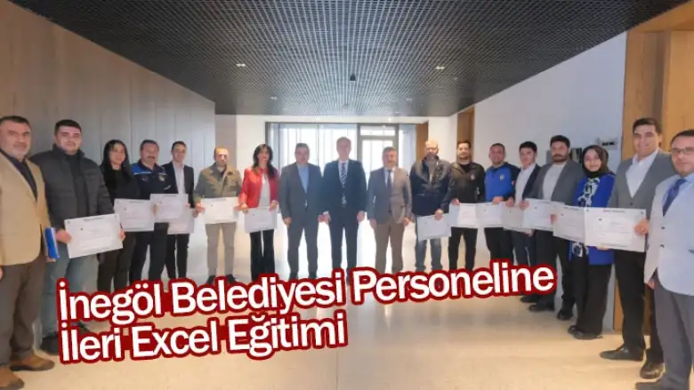 İnegöl Belediyesi Personeline İleri Excel Eğitimi