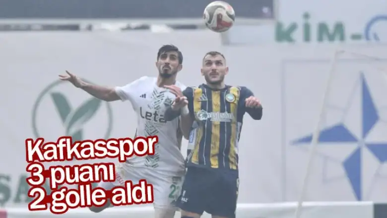 Kafkasspor 3 puanı 2 golle aldı