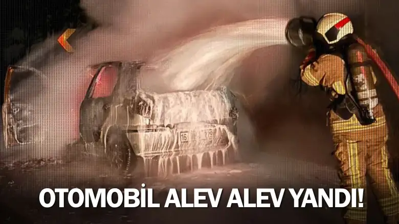 İnegöl'de otomobil alev alev yandı!