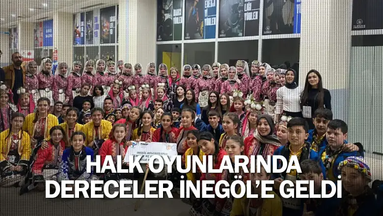 Halk Oyunlarında Dereceler İnegöl’e Geldi