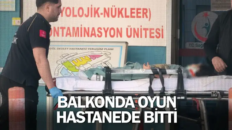 İnegöl'de balkonda oyun hastanede bitti!
