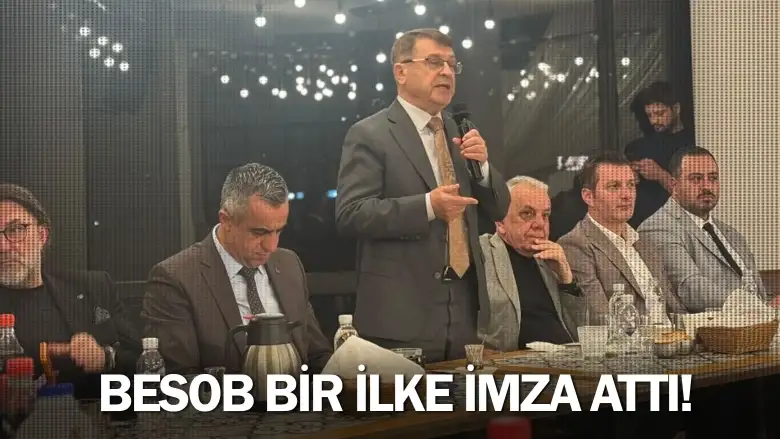BESOB bir ilke imza attı!