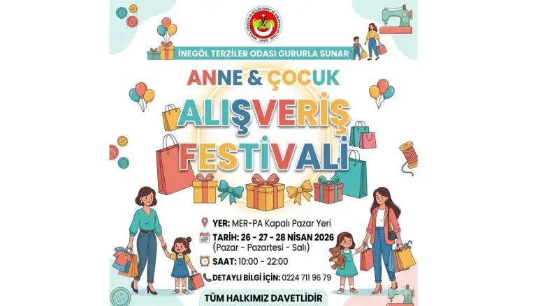 İnegöl’de Festival Heyecanı: Anne & Çocuk Alışveriş Festivali Başlıyor!