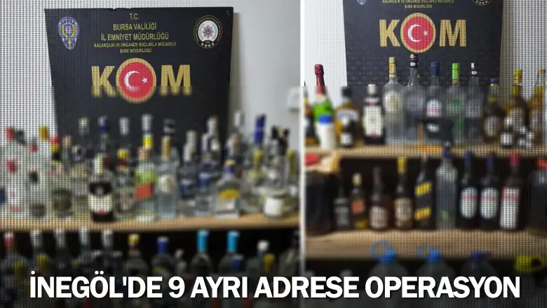 İnegöl'de 9 ayrı adrese operasyon