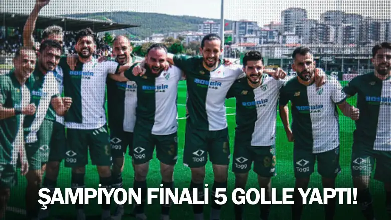 Şampiyon finali 5 golle yaptı!