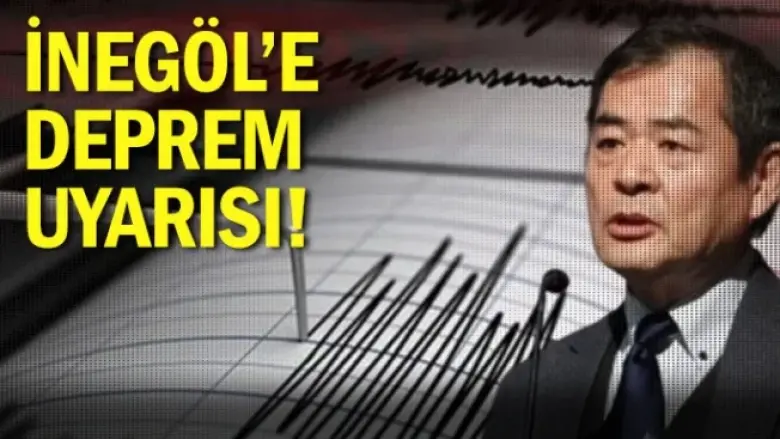 İnegöl'e deprem uyarısı!
