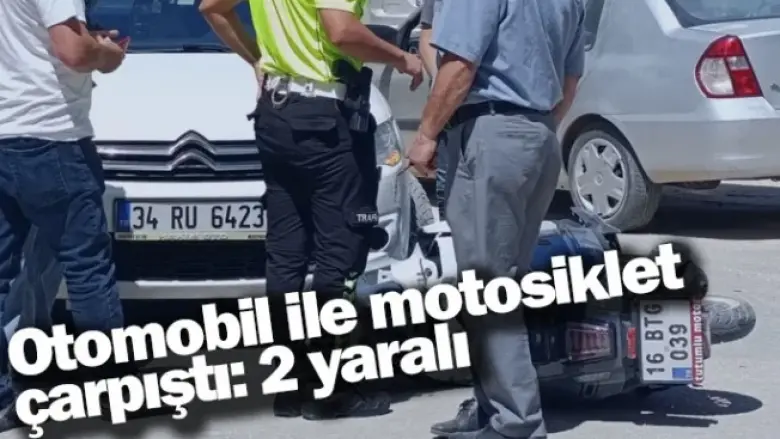 Otomobil ile motosiklet çarpıştı: 2 yaralı