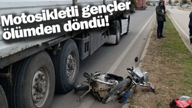 Motosikletli gençler ölümden döndü!