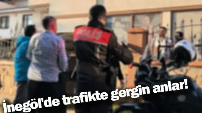 İnegöl'de trafikte gergin anlar!
